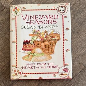 Susan Branch Vineyard Seasons More From The Heart Home Cookbook 1st Edition 1988